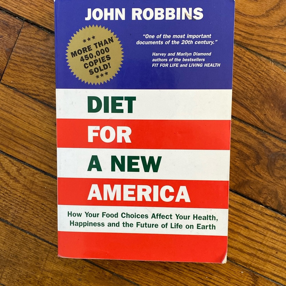 John Robbins diet for new America, soft cover, and good pre-love condition